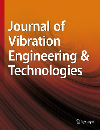 Journal of Vibration Engineering & Technologies